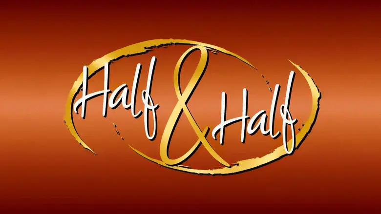 Half & Half still 5