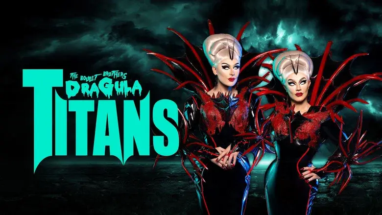 The Boulet Brothers' Dragula: Titans still 1