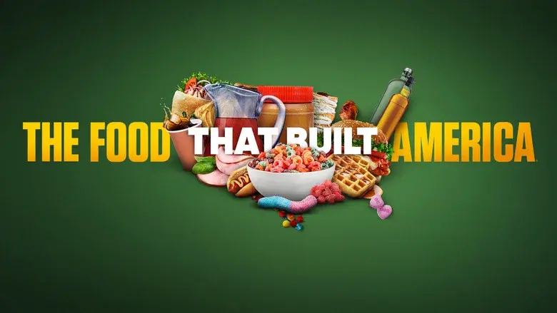 The Food That Built America still 1