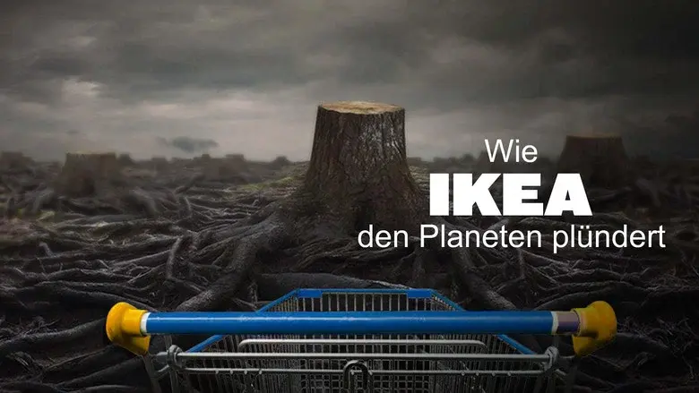How Ikea Plunders the Planet still 2