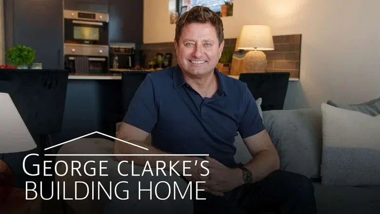 George Clarke's Building Home still 2