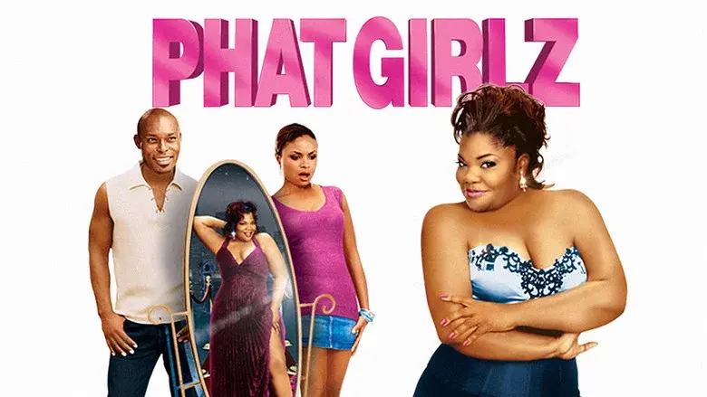 Phat Girlz still 2
