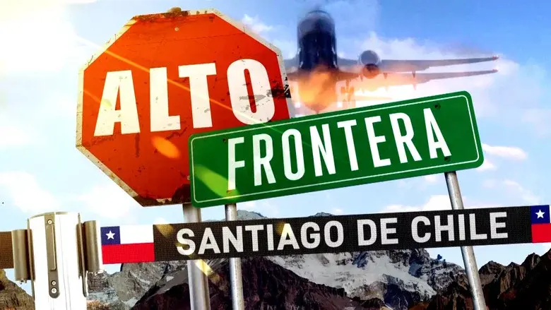 Stop! Border Control: Santiago de Chile still 1
