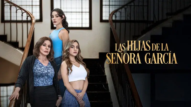 Mrs. Garcia and Her Daughters still 1