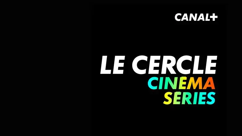 Le Cercle still 2