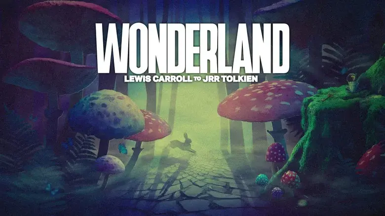 Wonderland: From JM Barrie to JRR Tolkien still 3