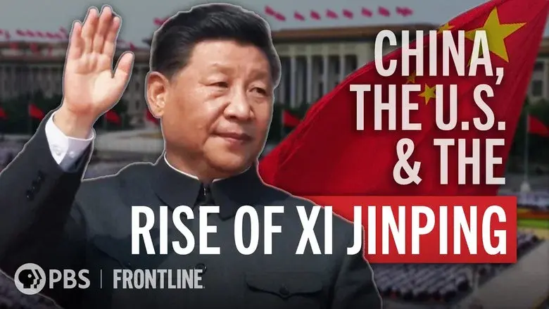 Frontline: China, The U.S. & The Rise of Xi Jinping still 1