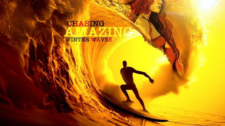 Chasing Amazing Winter Waves still 1