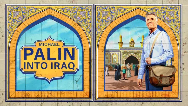 Michael Palin: Into Iraq still 3