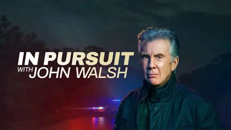 In Pursuit with John Walsh still 5