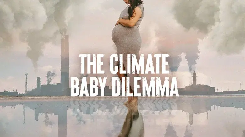 The Climate Baby Dilemma still 1