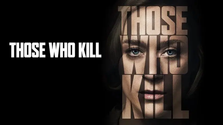Those Who Kill still 6