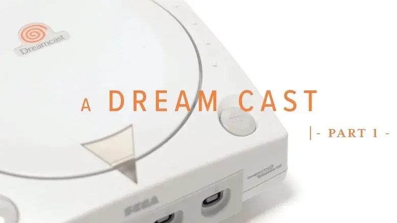 A Dream Cast still 1