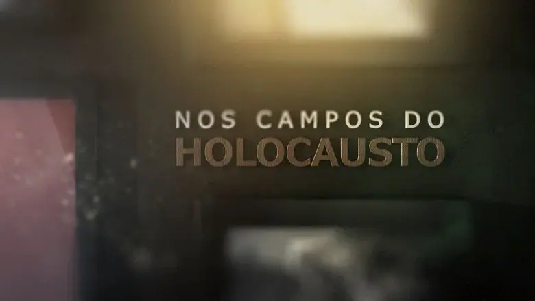 Nos Campos Do Holocausto still 1