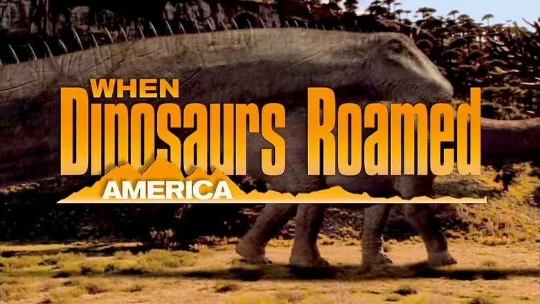 When Dinosaurs Roamed America still 2