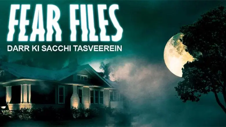Fear Files: Darr Ki Sachchi Tasveerein still 1