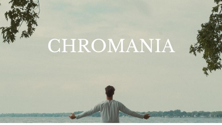CHROMANIA still 1