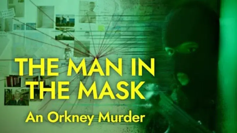 The Man in the Mask: An Orkney Murder still 2