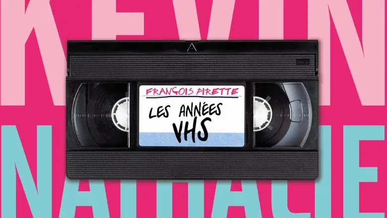 François Pirette : the VHS years still 1