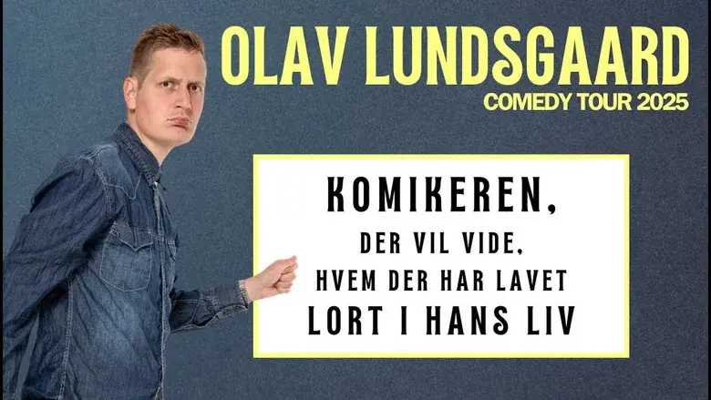 Olav Lundsgaard - Komikeren, der vil vide, hvem der har lavet lort i hans liv still 1