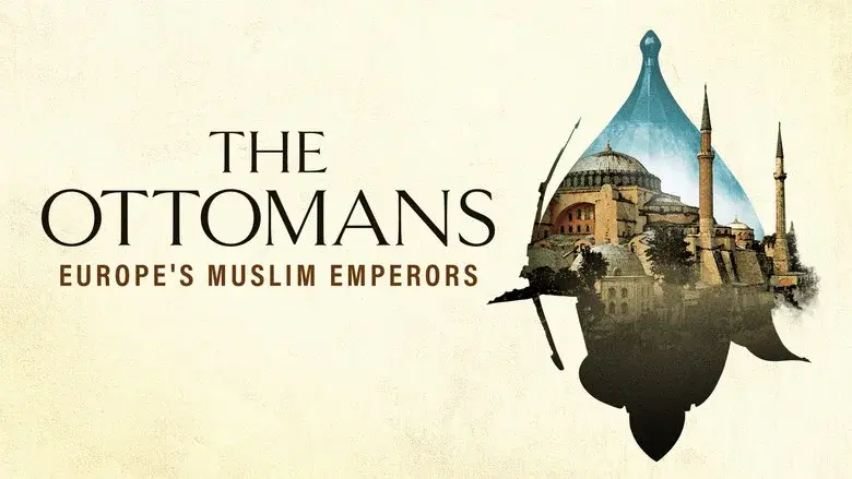 The Ottomans: Europe's Muslim Emperors still 2