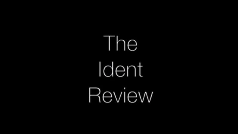 The Ident Review still 1