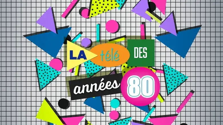 La Télé des années 80 : Les Dix Ans qui ont tout changé still 3