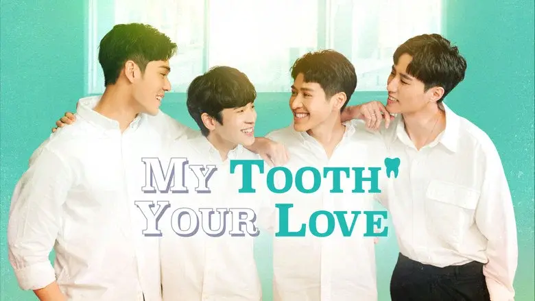 My Tooth Your Love still 7