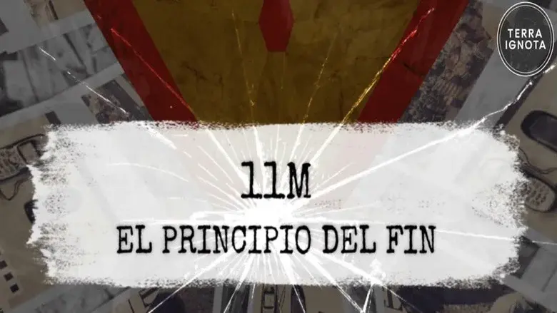 11M: El principio del fin still 1