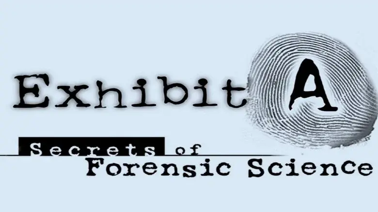 Exhibit A: Secrets of Forensic Science still 1