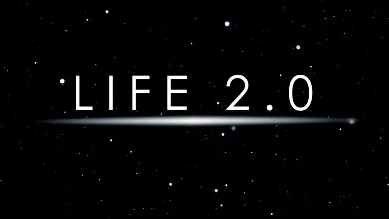 Life 2.0 still 1