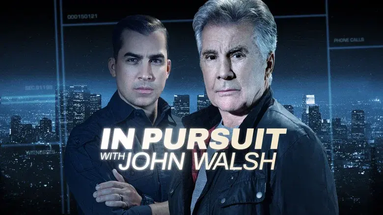 In Pursuit with John Walsh still 4