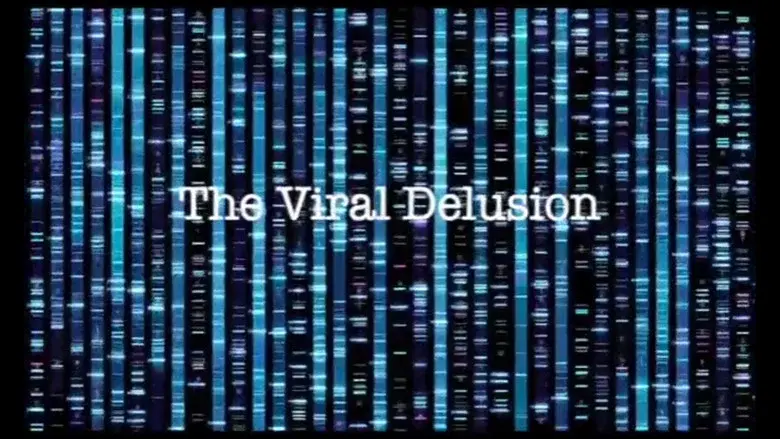 The Viral Delusion still 1