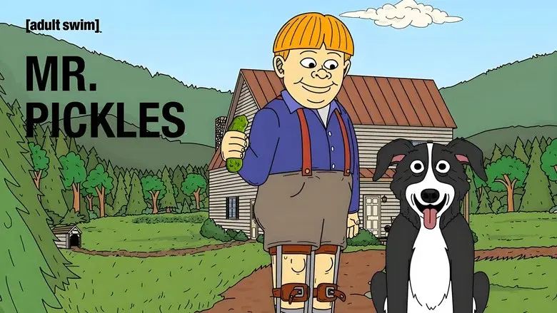 Mr. Pickles still 2