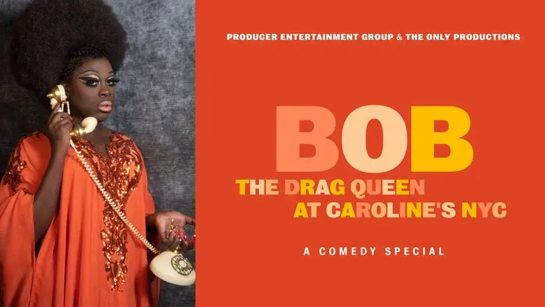Bob the Drag Queen: Live at Caroline's still 4