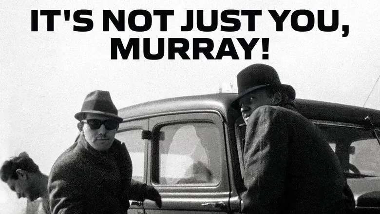 It's Not Just You, Murray! still 2