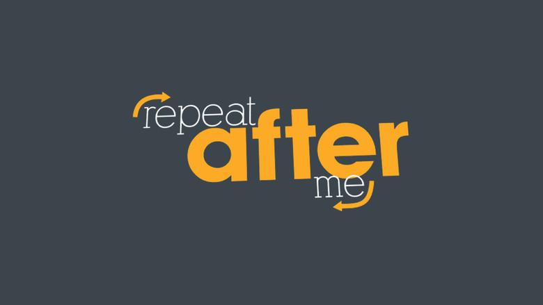 Repeat After Me still 1