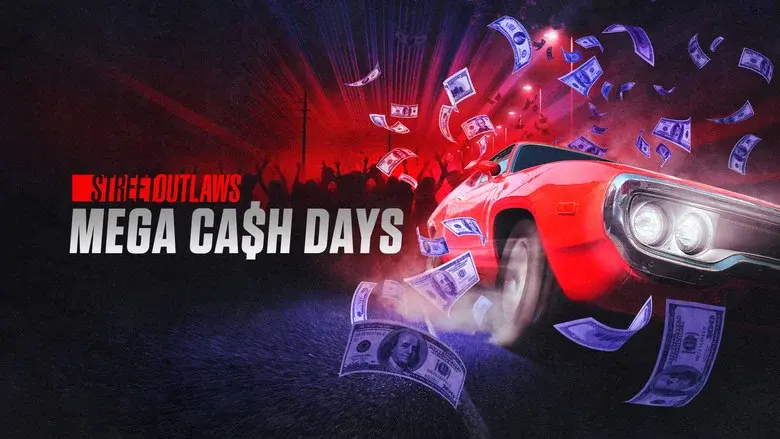 Street Outlaws: Mega Cash Days still 4