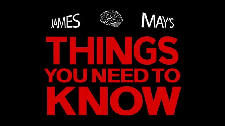 James May's Things You Need To Know still 1