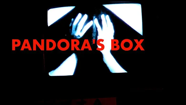 Pandora's Box still 2
