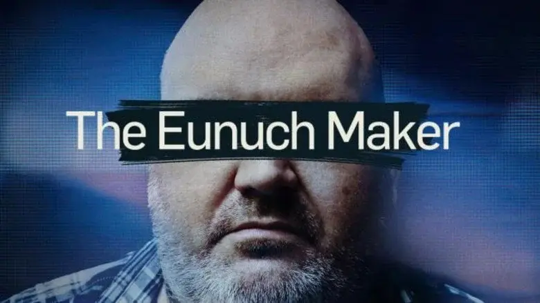 The Eunuch Maker still 1