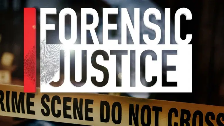 Forensic Justice still 2