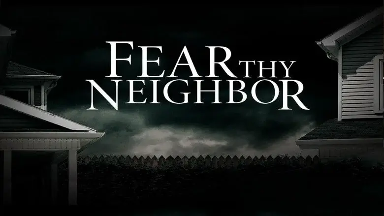 Fear Thy Neighbor still 2