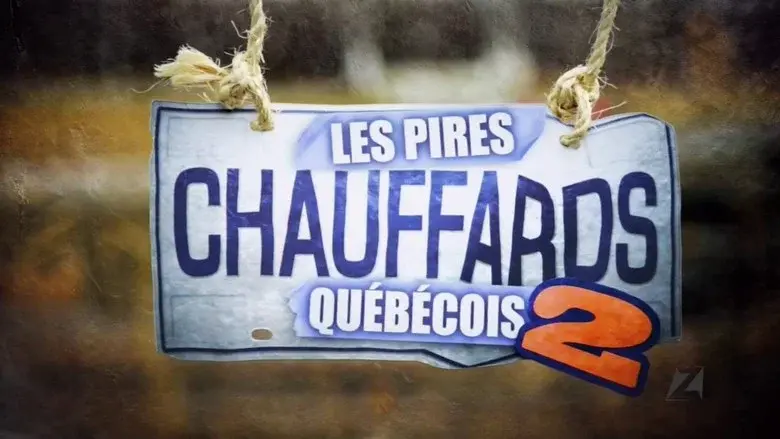 Les pires chauffards québécois still 2