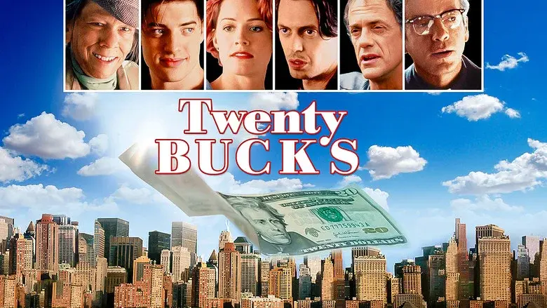 Twenty Bucks still 4
