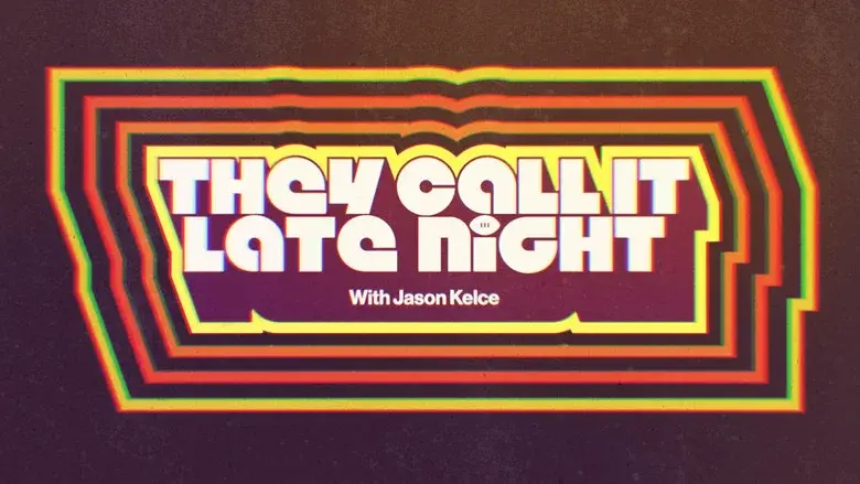 They Call It Late Night with Jason Kelce still 3