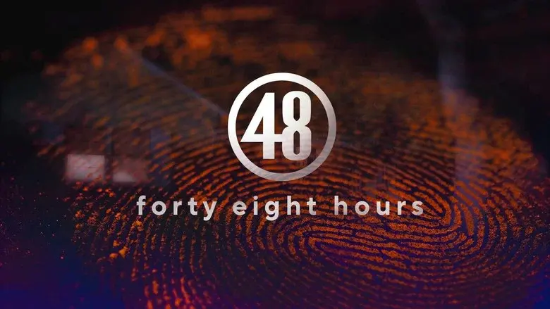 48 Hours still 3