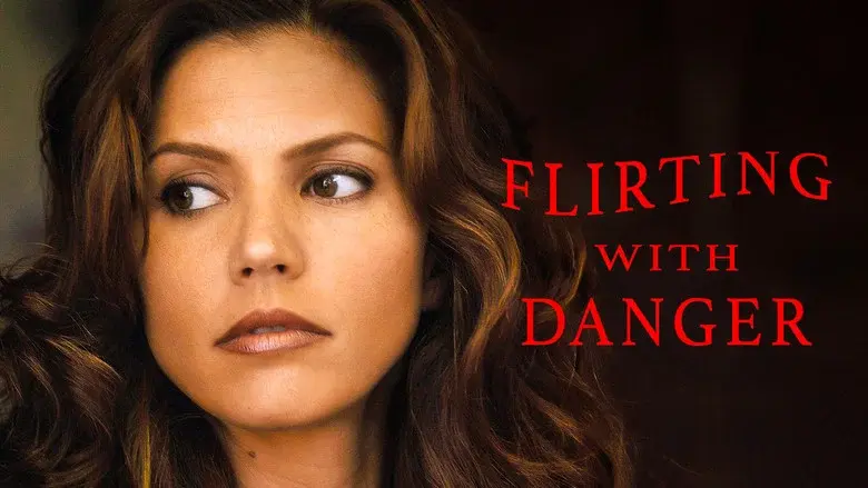 Flirting with Danger still 3