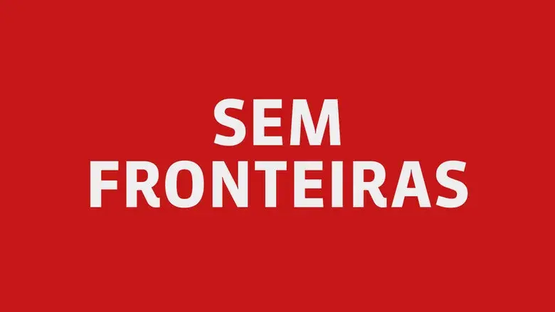 Sem Fronteiras still 1