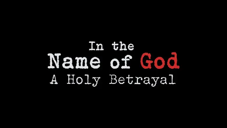 In the Name of God: A Holy Betrayal still 2